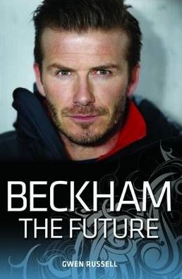 Beckham: The Future