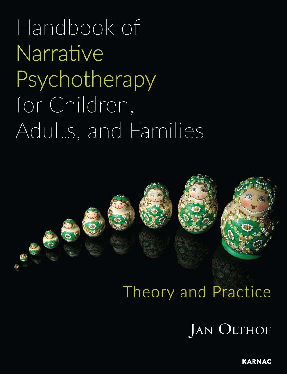 Handbook of Narrative Psychotherapy for Children, Adults, and Families: Theory and Practice
