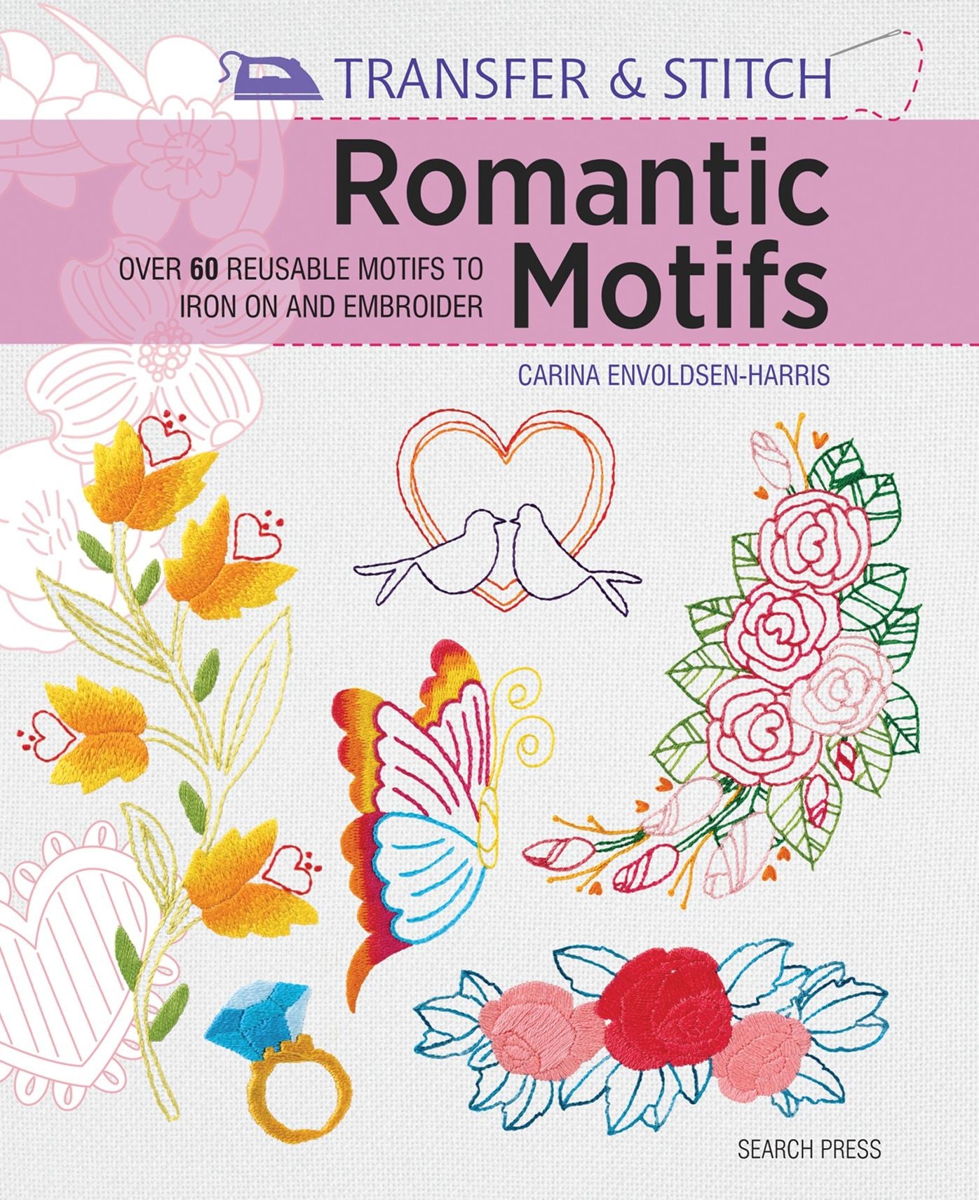 Transfer and Stitch: Romantic Motifs