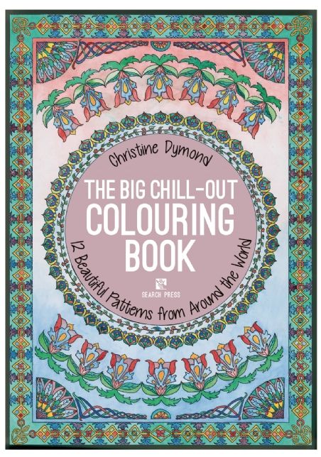 The Big Chill-Out Colouring Book: 12 beautiful patterns from around the world