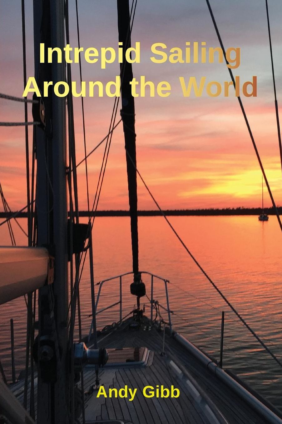 Intrepid Sailing Around the World