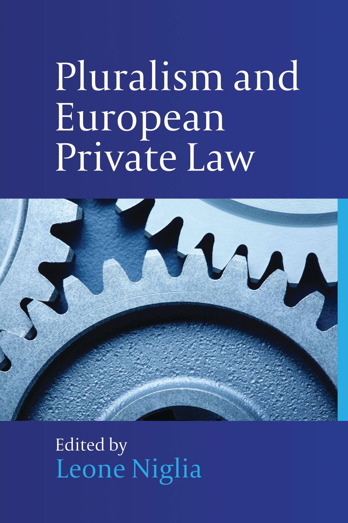 Pluralism and European Private Law