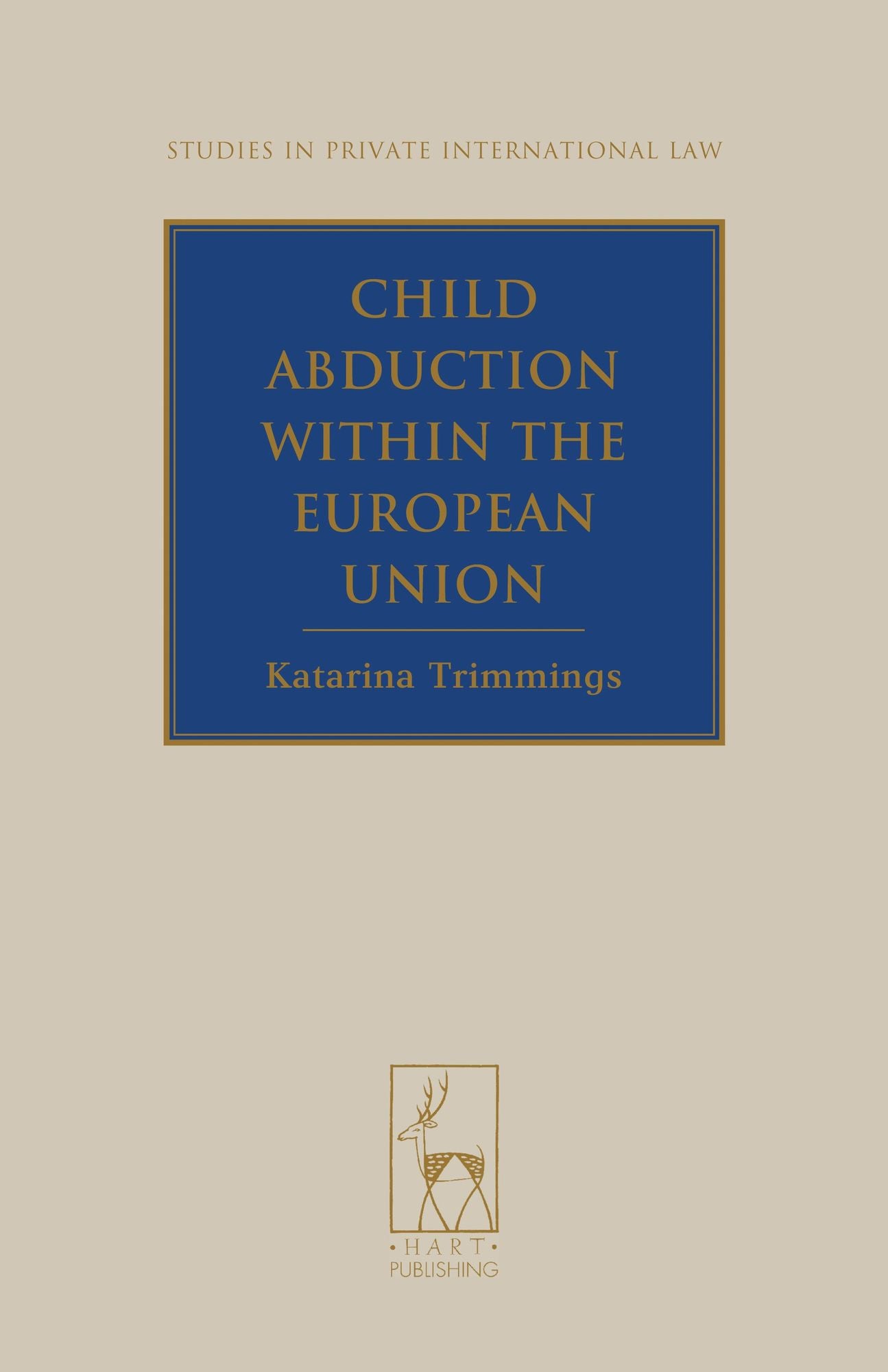 Child Abduction within the European Union