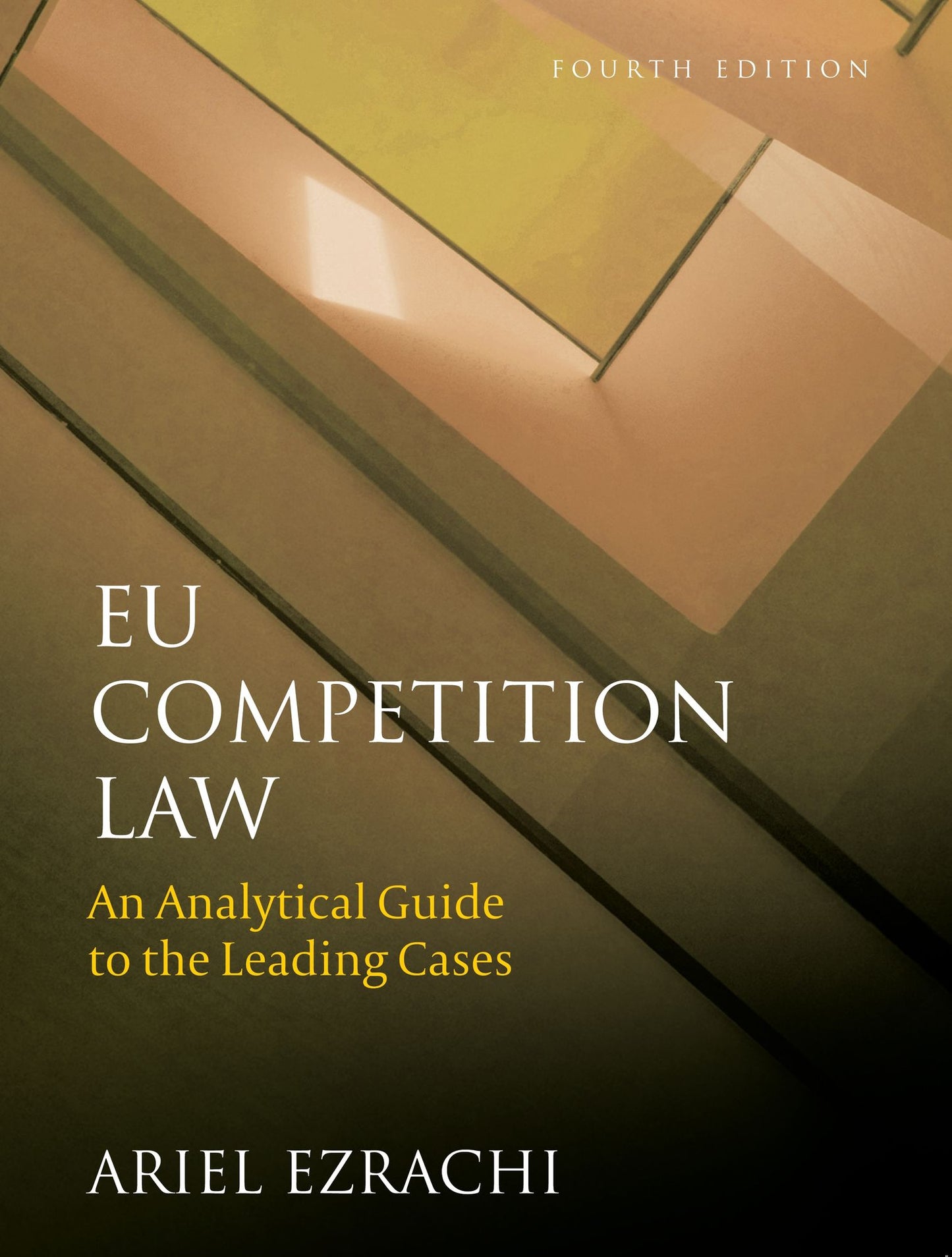 EU Competition Law: An Analytical Guide to the Leading Cases