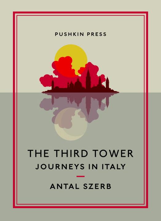 The Third Tower: Journeys in Italy