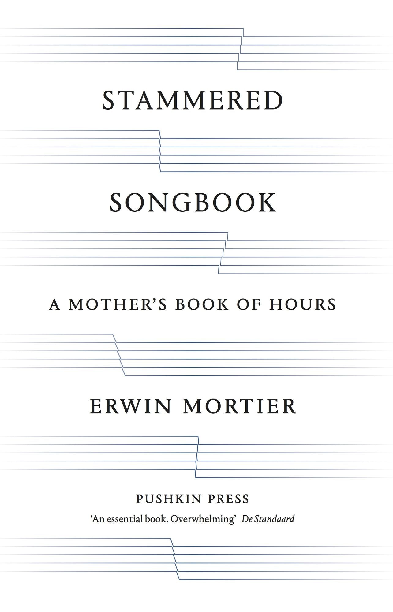 Stammered Songbook: A Mother's Book of Hours