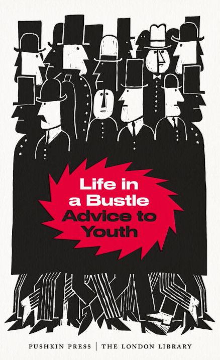 Life in a Bustle: Advice to Youth