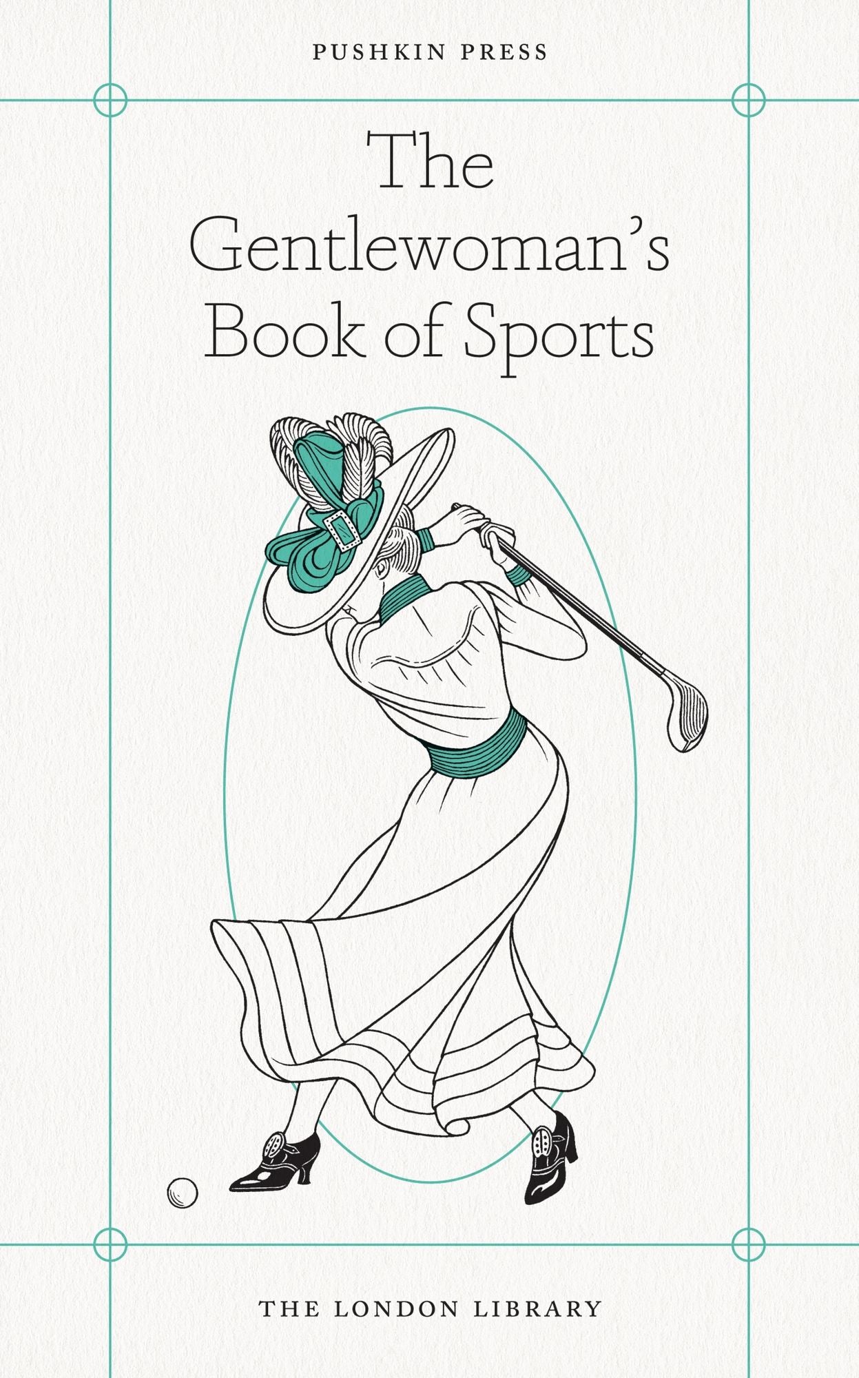 The Gentlewoman's Book of Sports
