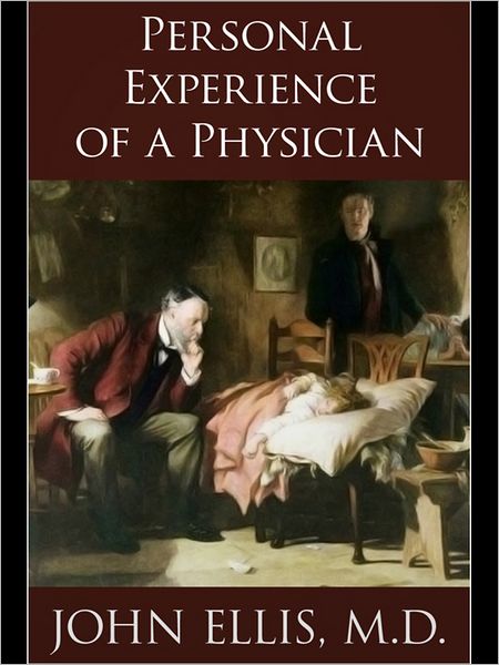 Personal Experience of a Physician