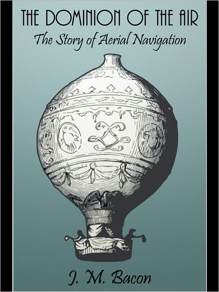 The Dominion of the Air