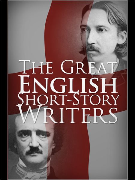 The Great English Short-Story Writers