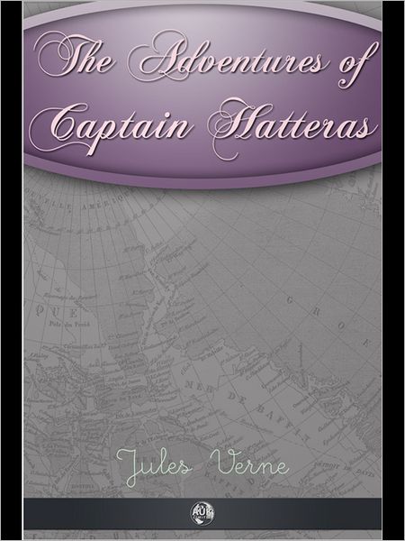 The Adventures of Captain Hatteras