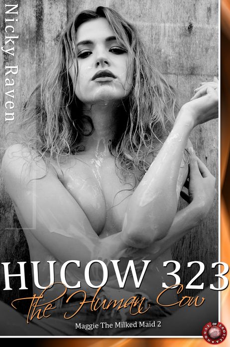 Hucow 323 - The Human Cow: Maggie The Milked Maid 2