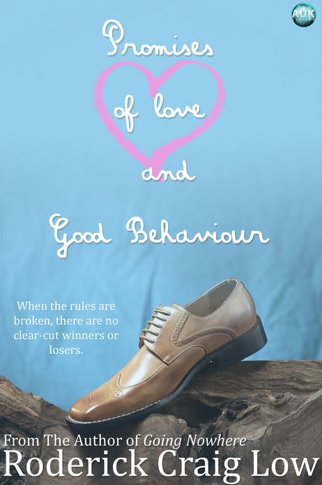 Promises of Love and Good Behaviour