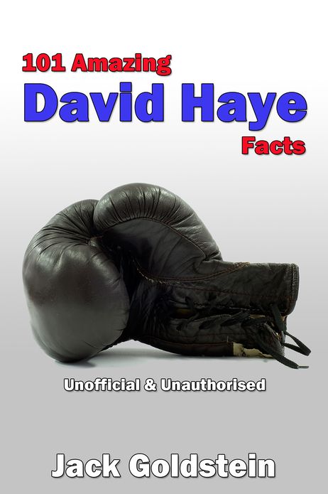 101 Amazing David Haye Facts