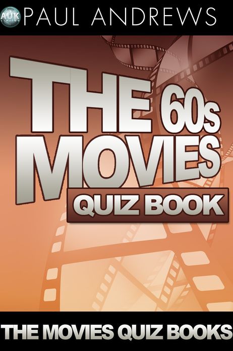 The 60s Movies Quiz Book