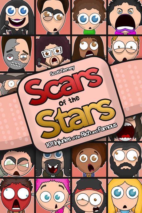 Scars of the Stars: 101 Injuries of the Rich and Famous
