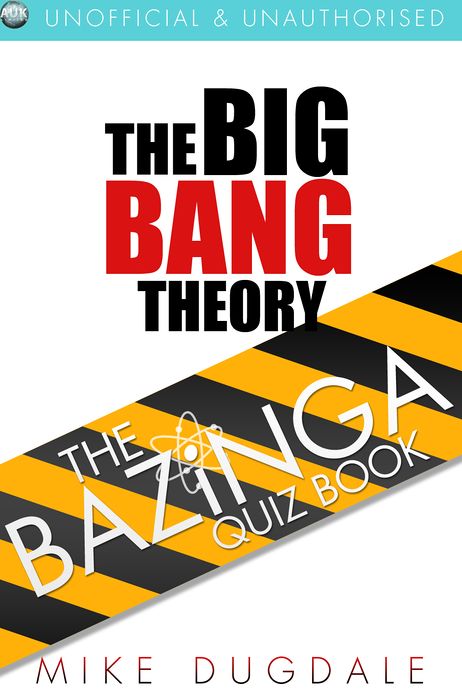 The Big Bang Theory - The Bazinga Quiz Book
