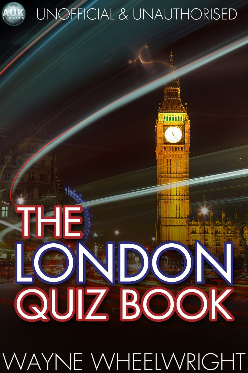 The London Quiz Book: World's Great Cities