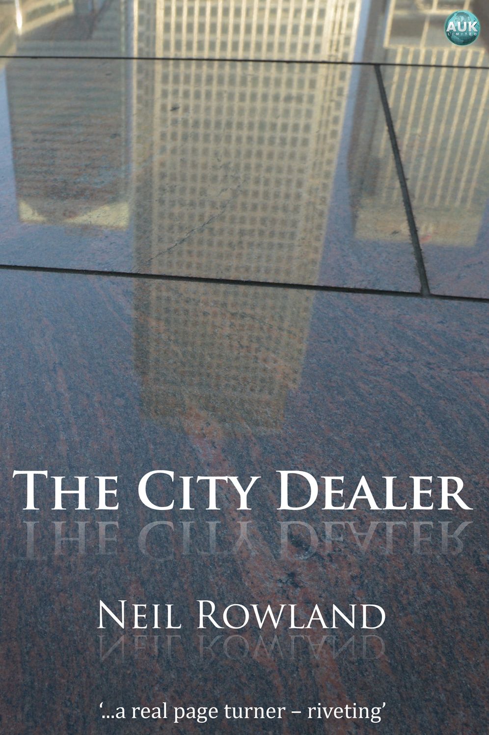 The City Dealer: A Novel from London's Square Mile