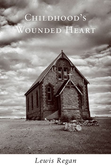 Childhood's Wounded Heart