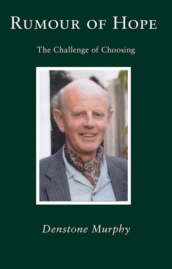 Rumour of Hope: The Challenge of Choosing