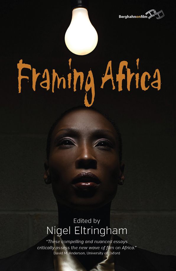 Framing Africa: Portrayals of a Continent in Contemporary Mainstream Cinema