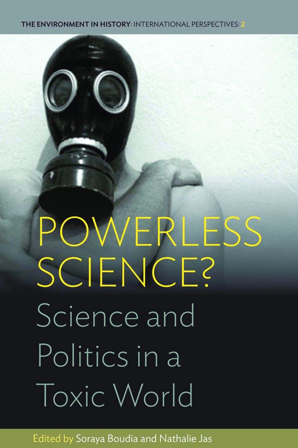 Powerless Science?: Science and Politics in a Toxic World