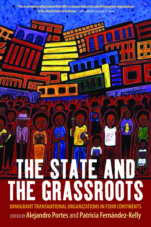 The State and the Grassroots: Immigrant Transnational Organizations in Four Continents