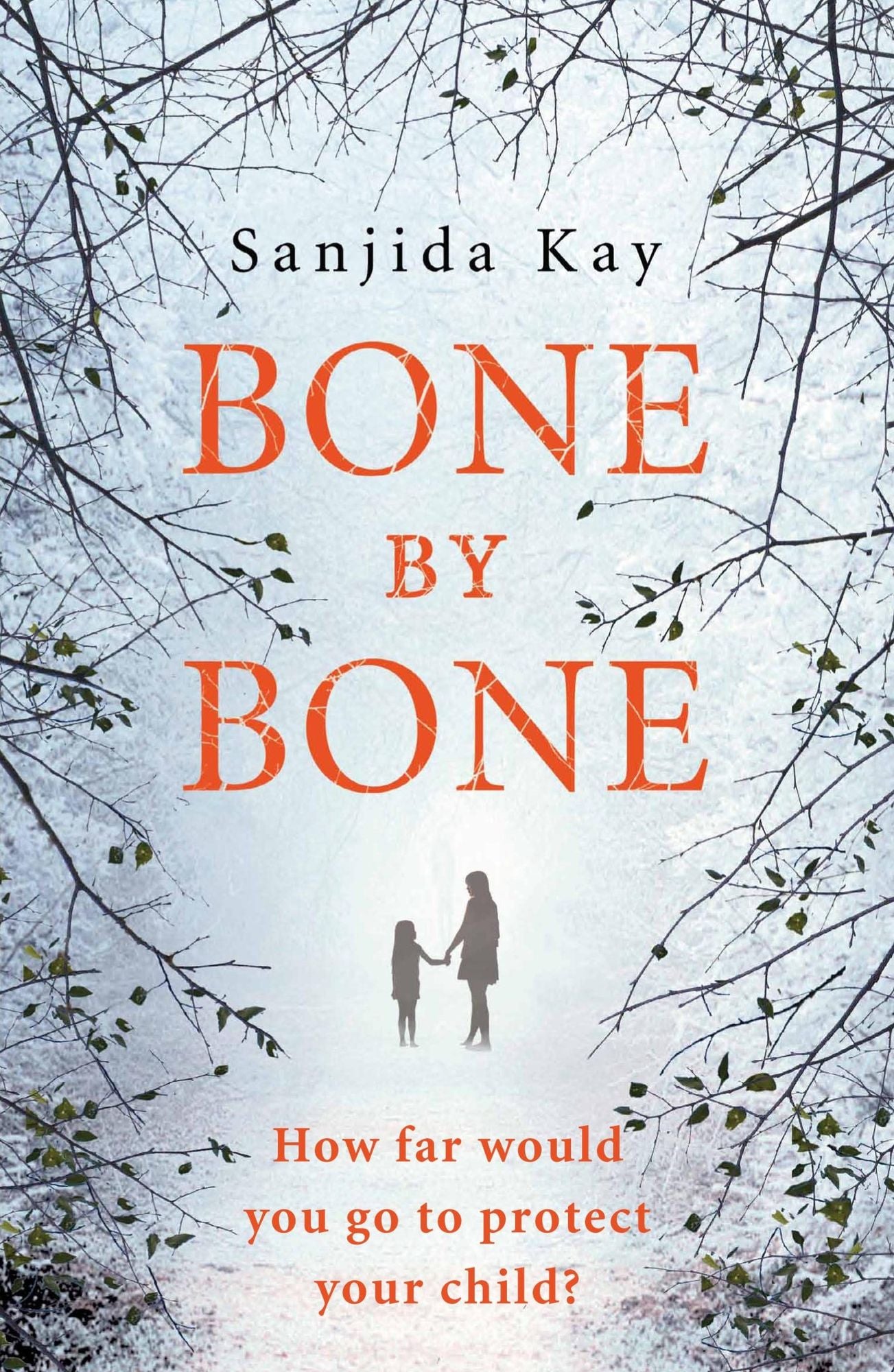 Bone by Bone: A psychological thriller so compelling, you won't be able to put it down