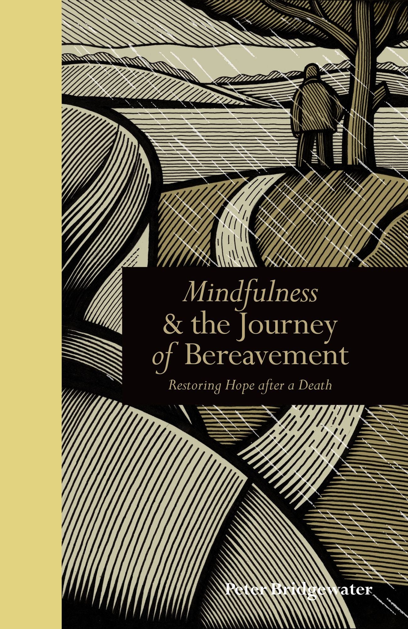 Mindfulness & the Journey of Bereavement: Restoring Hope after a Death