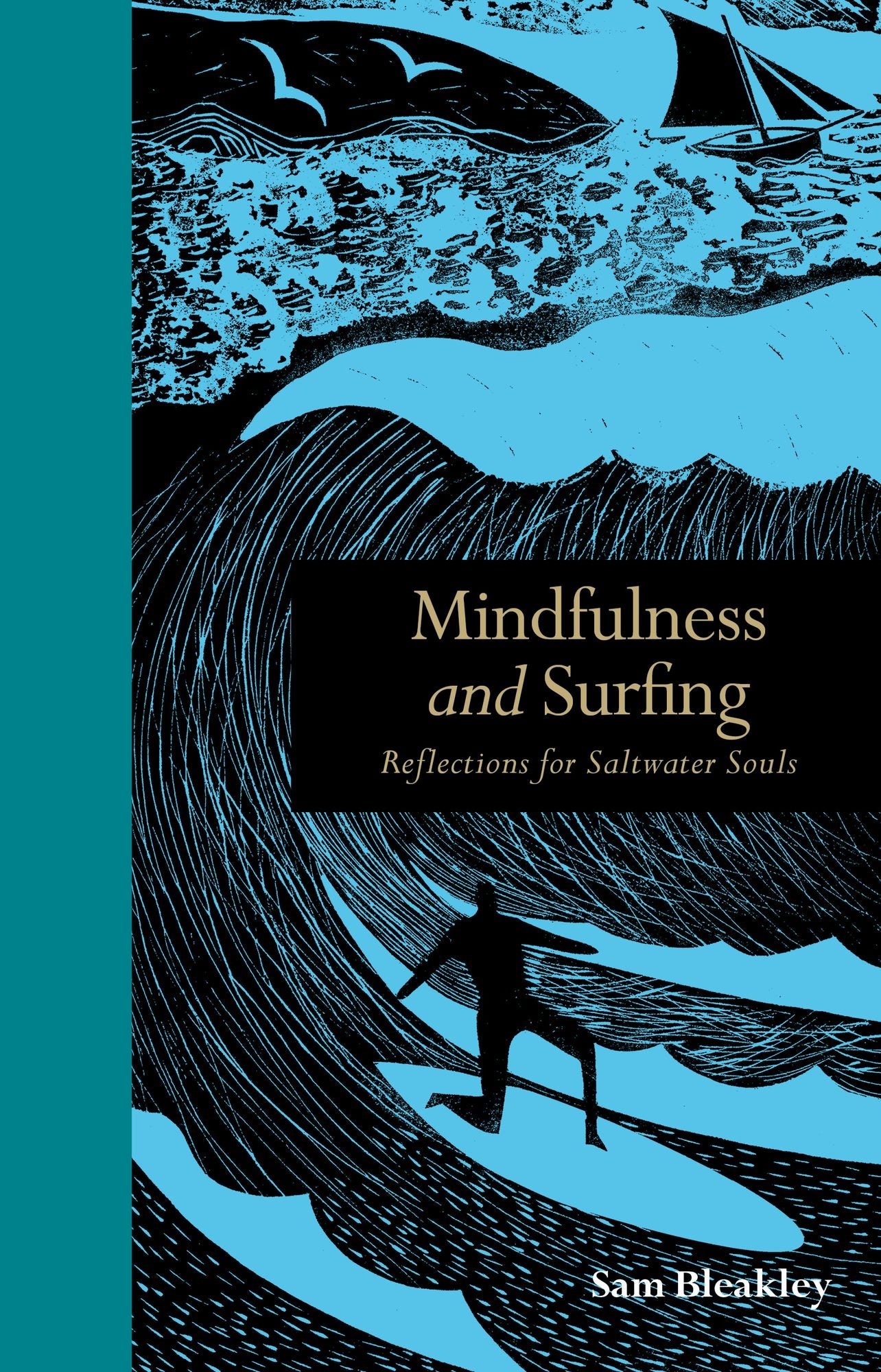 Mindfulness and Surfing: Reflections for Saltwater Soul