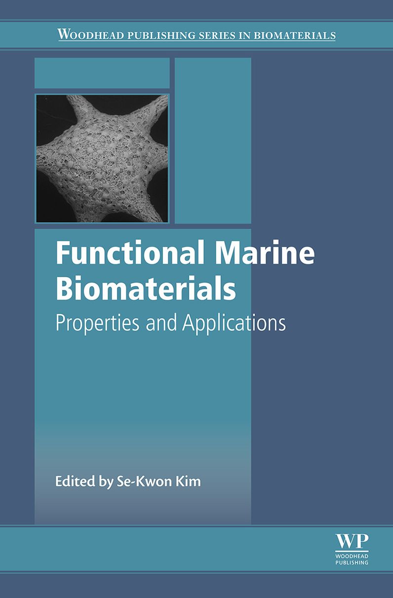 Functional Marine Biomaterials: Properties and Applications