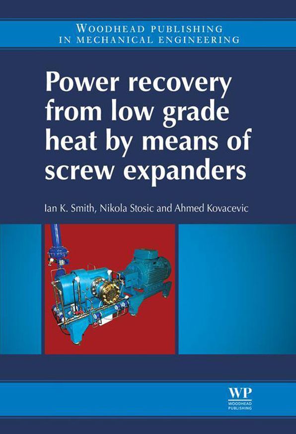 Power Recovery from Low Grade Heat by Means of Screw Expanders