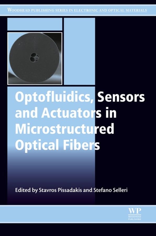 Optofluidics, Sensors and Actuators in Microstructured Optical Fibers