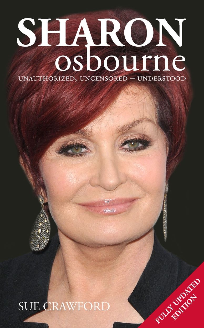 Sharon Osbourne: Unauthorized, Uncensored - Understood