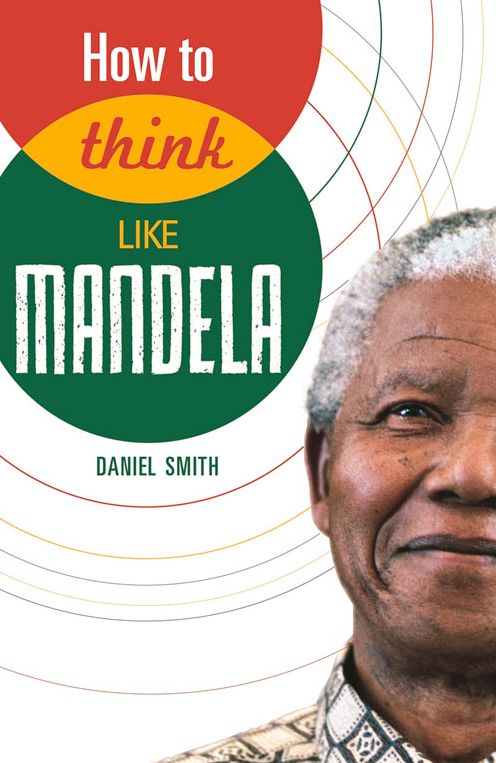 How to Think Like Mandela