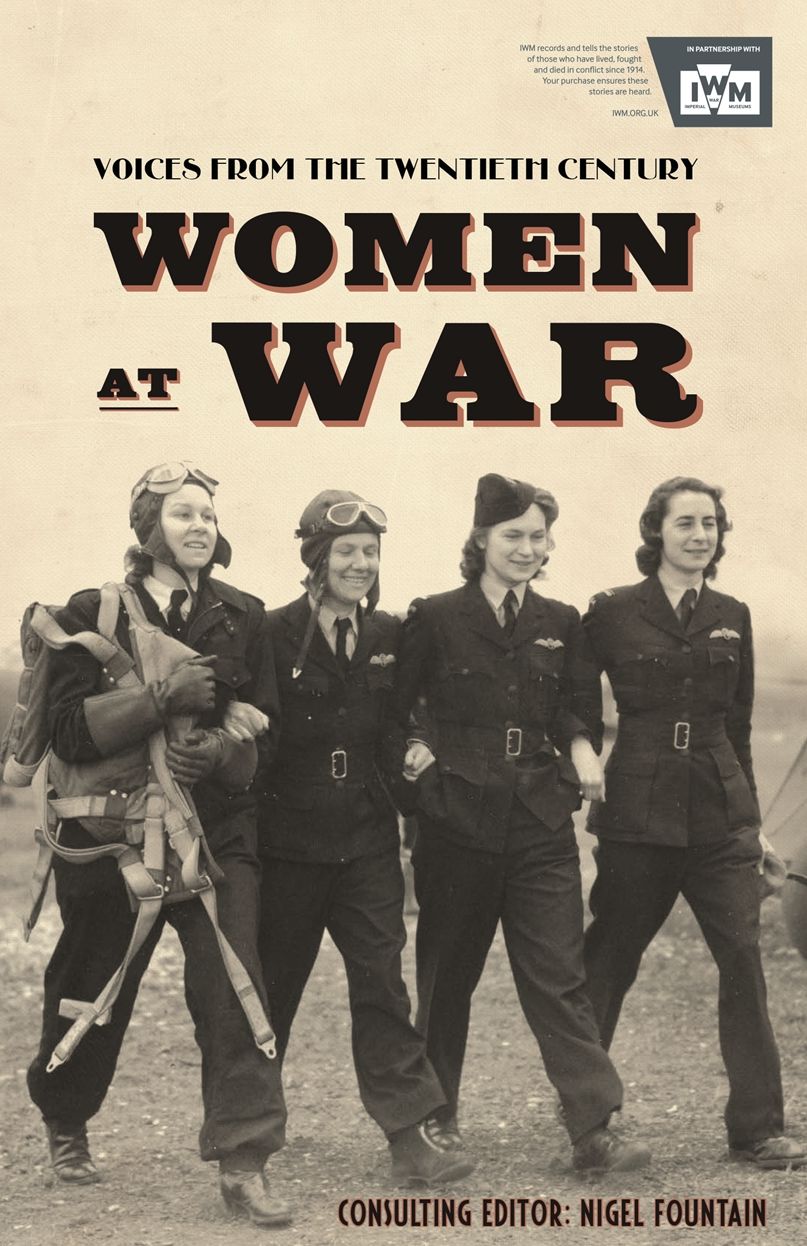Women At War 1914-91: Voices of the Twentieth Century