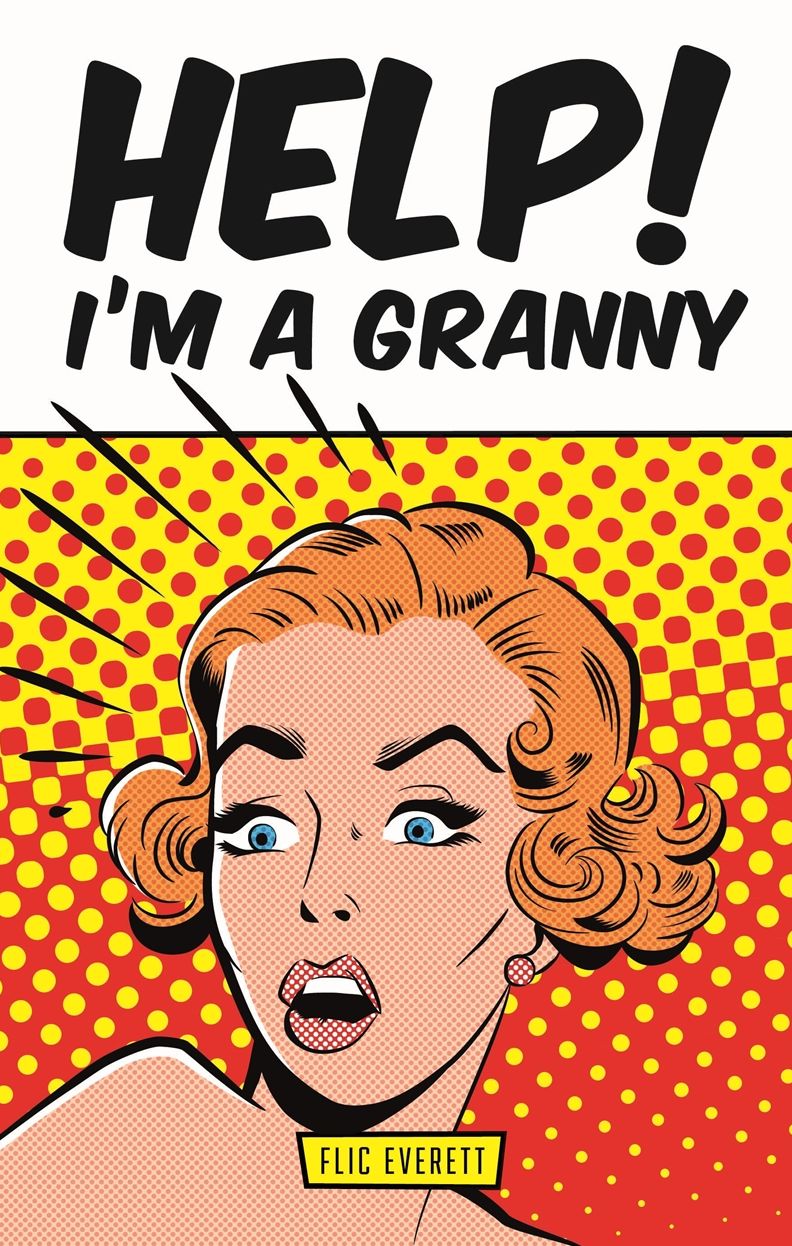 Help! I'm a Granny