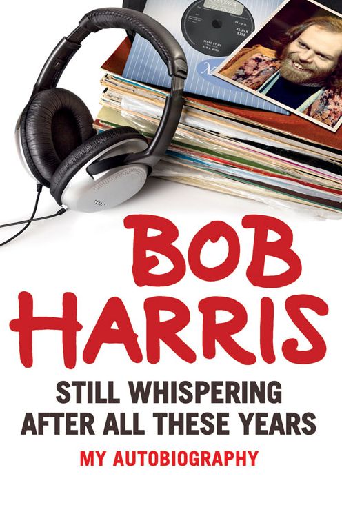 Bob Harris: Still Whispering After All These Years