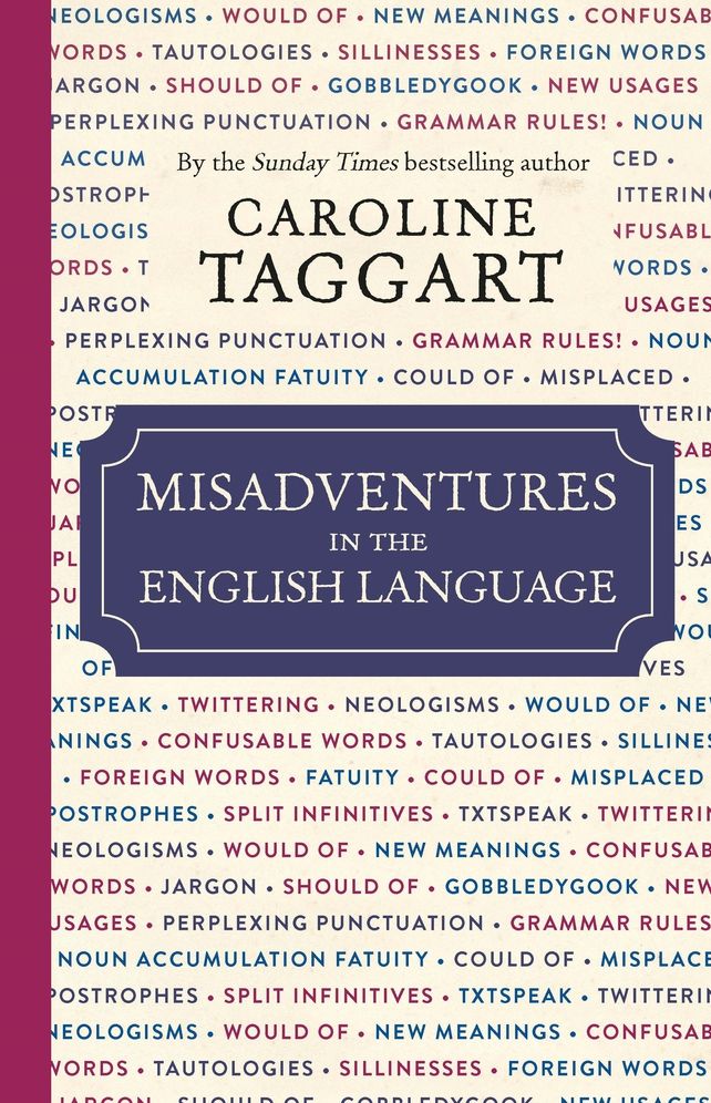 Misadventures in the English Language