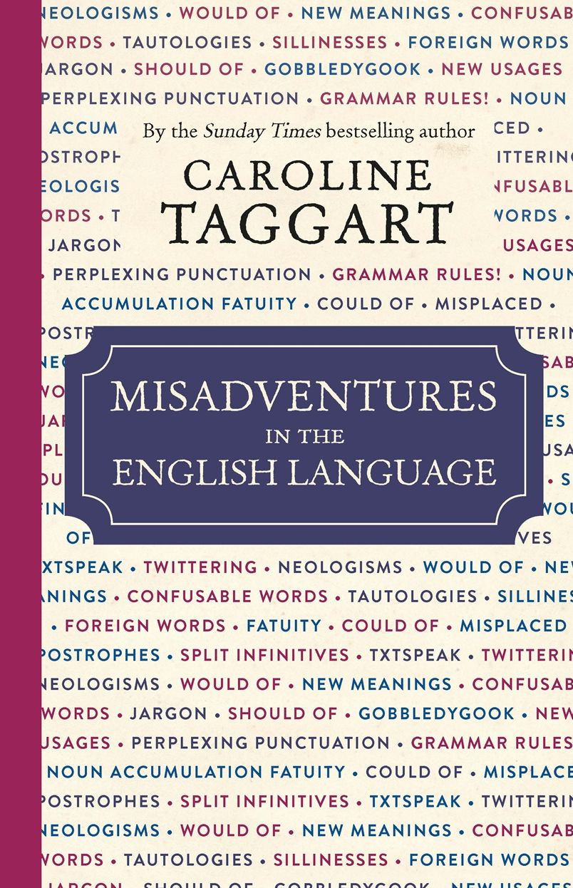 Misadventures in the English Language