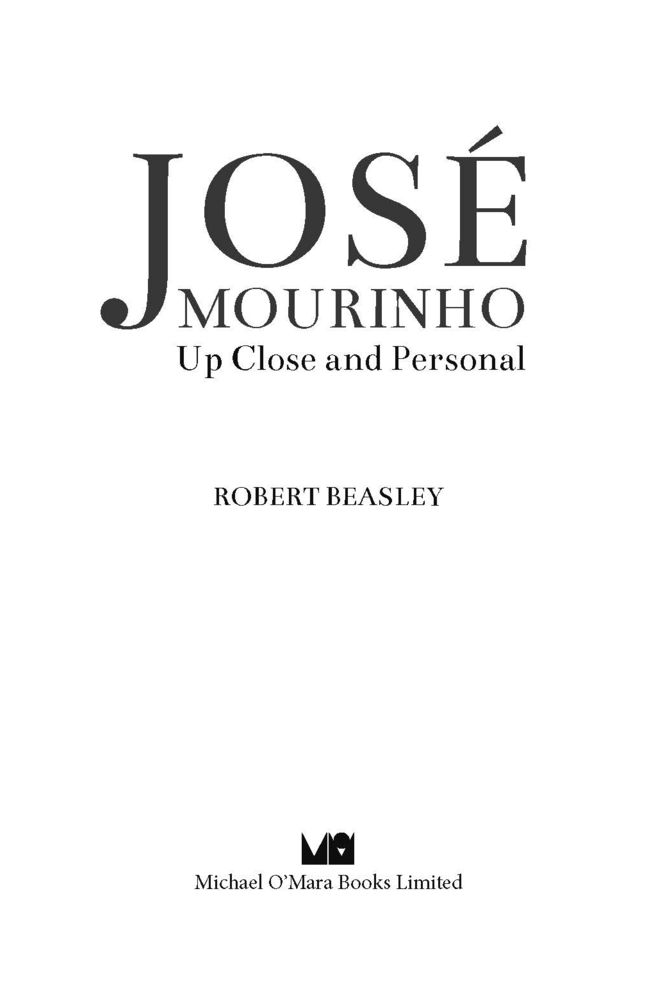 Josï¿½ Mourinho: Up Close and Personal