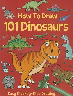 How to Draw 101 Dinosaurs