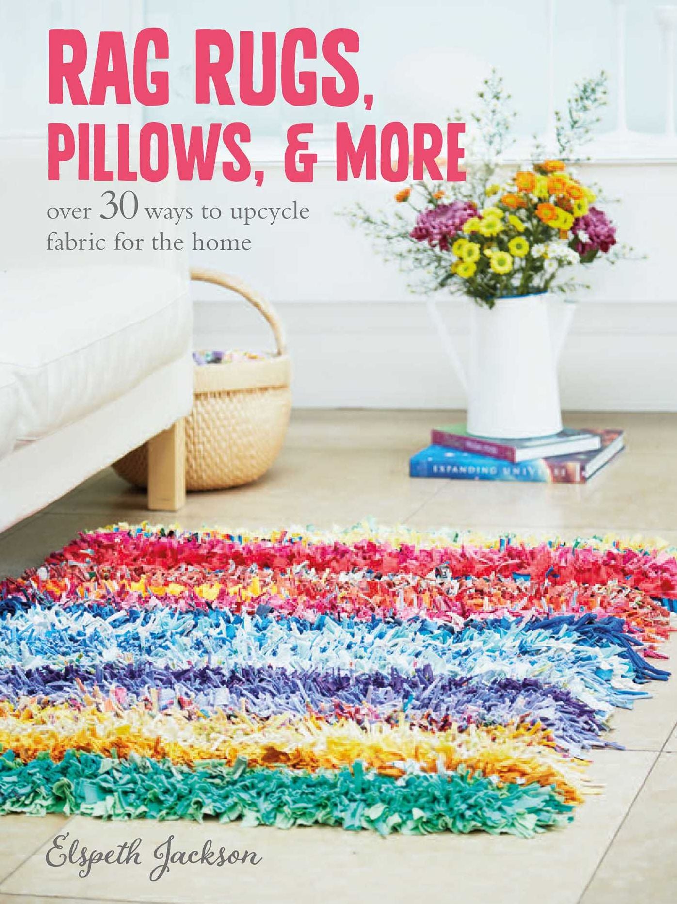Rag Rugs, Pillows, and More: Over 30 Ways To Upcycle Fabric For the Home