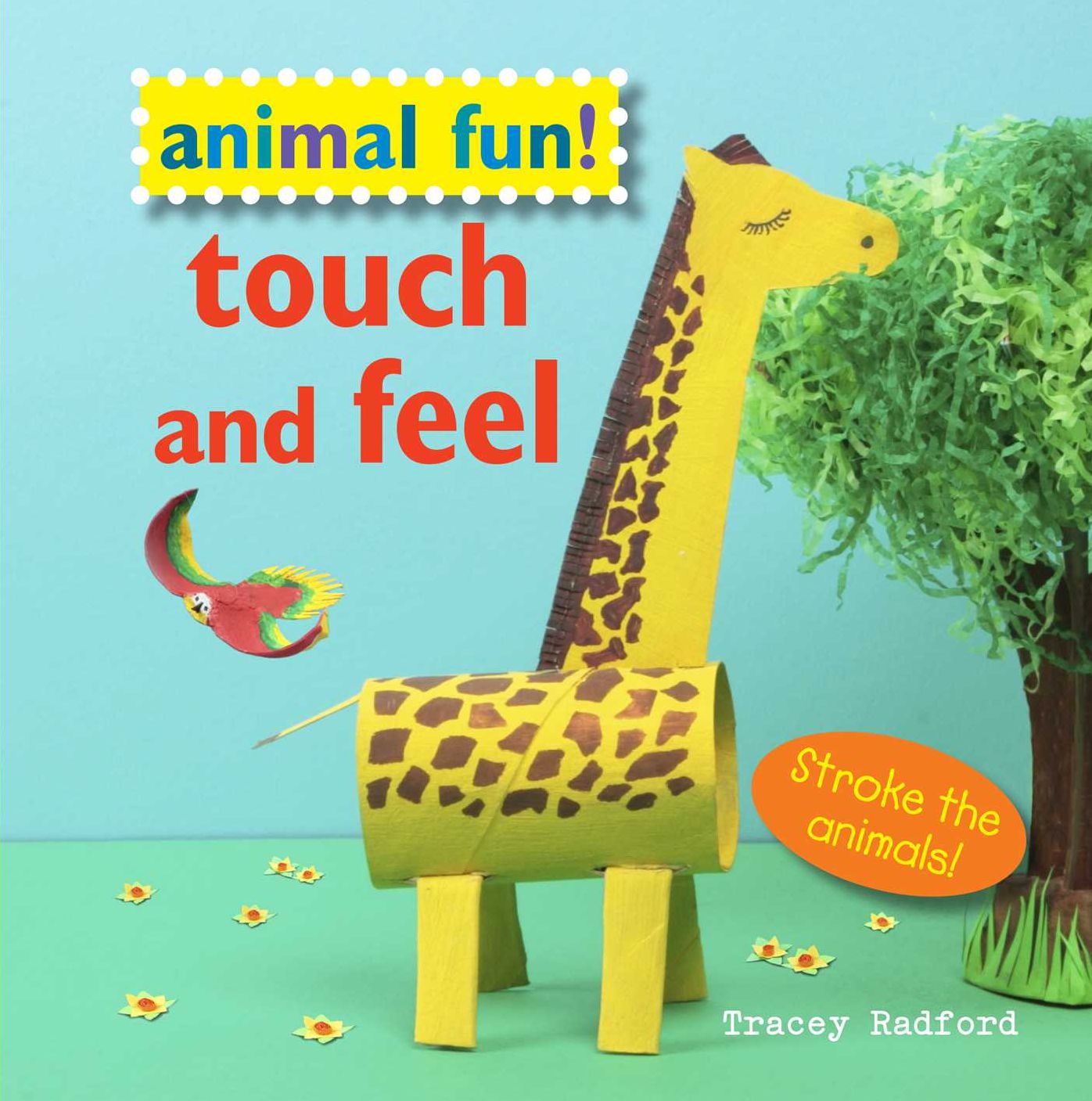 Animal Fun! Touch and Feel: Stroke the animals!