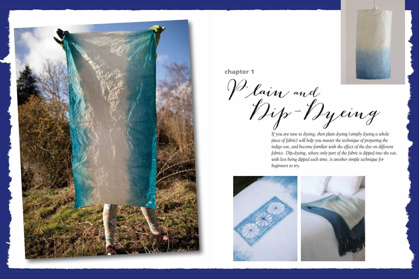 Shibori: The art of indigo dyeing with step-by-step techniques and 25 projects to make