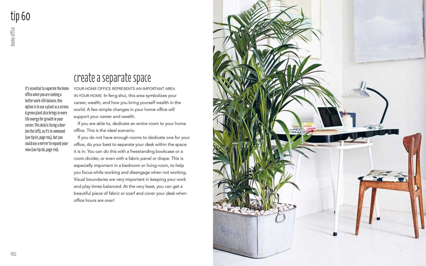 Holistic Spaces: 108 Ways to Create a Mindful and Peaceful Home