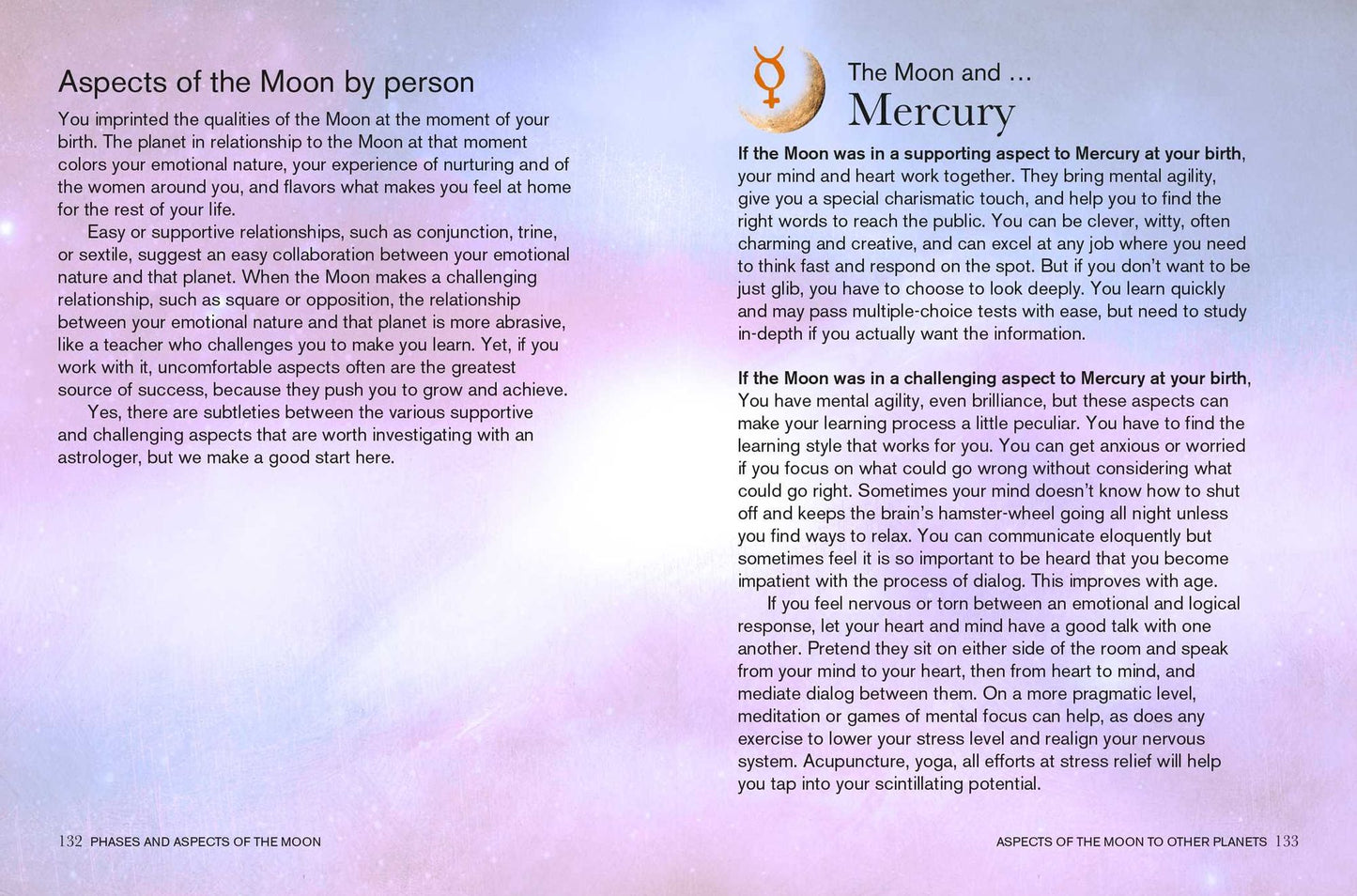Be Your Own Moon Astrologer: Transform Your Life Using the Moon's Signs and Cycles