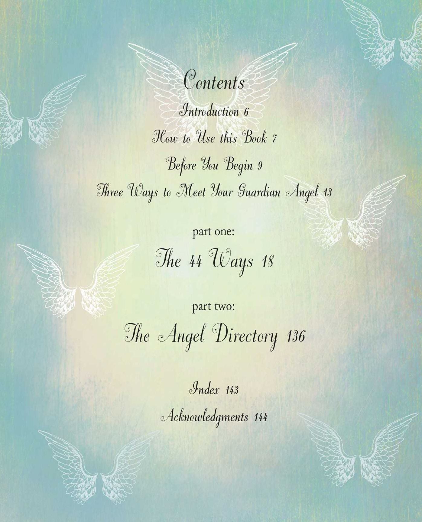44 Ways to Talk to Your Angels: Connect with the Angels' Love and Healing